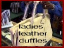 Two Ladies Leather Duffle Bags  -click here- 